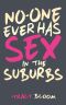 [No-one Ever Has Sex 01] • No-One Ever Has Sex on a Tuesday